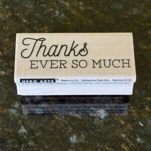 NWT Hero Arts Maple Woodblock Mounted Red Rubber Stamp, Thanks Ever So Much, USA